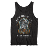 Ain't Dead Yet - Tank Top