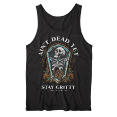 Ain't Dead Yet - Tank Top