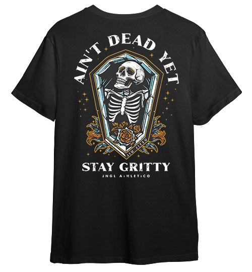 Ain't Dead Yet - T-Shirt
