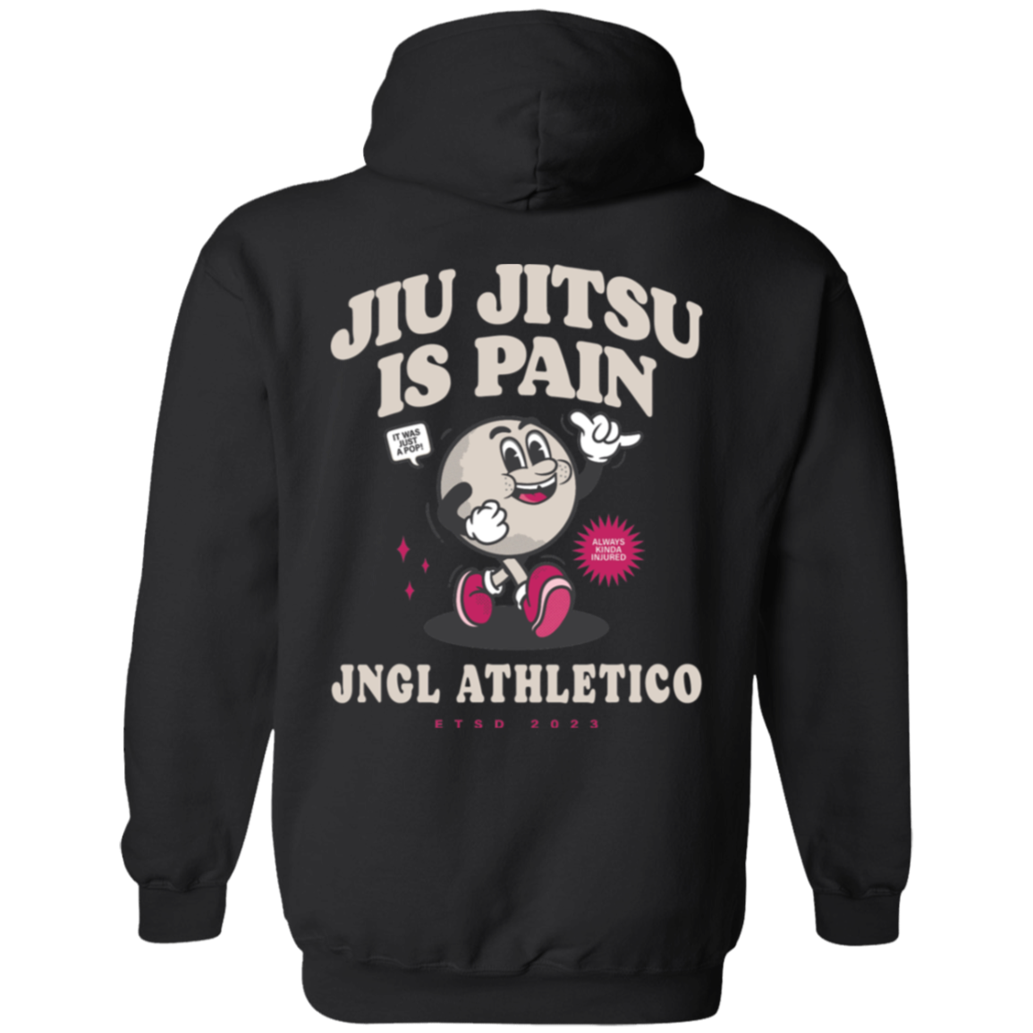 Jiu Jitsu is Pain - Hoodie