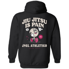 Jiu Jitsu is Pain - Hoodie